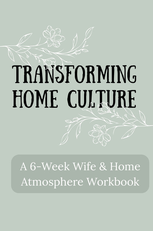 Free 6-Week Home Culture Workbook